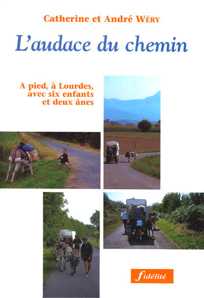 L'audace du chemin