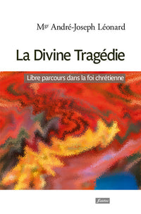 La Divine Tragédie