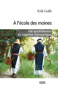 À l'école des moines