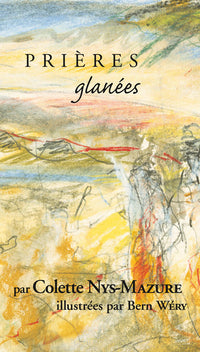 Prières glanées par Colette Nys-Mazure