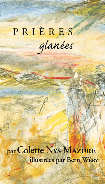 Prières glanées par Colette Nys-Mazure