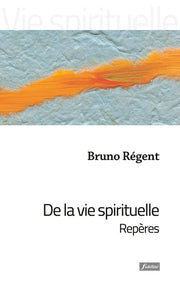 de la vie spirituelle