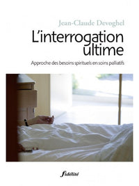 L'interrogation ultime