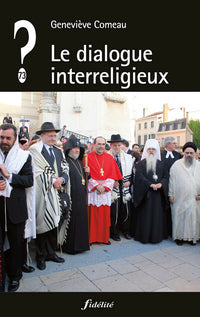 Le dialogue interreligieux