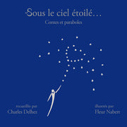 Sous le ciel étoilé...