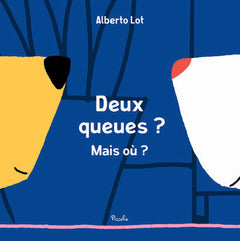 Deux queues ? Mais où ?