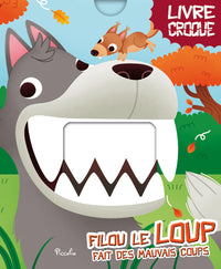 Filou le loup fait des mauvais coups