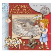 Lavinia, enfant de la Rome antique