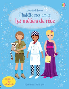 J'habille mes amies - Les métiers de rêve