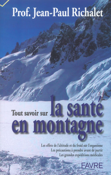 Tout savoir sur la santé en montagne
