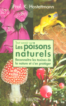 Tout savoir sur les poisons naturels