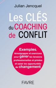 Les clés du coaching de conflit