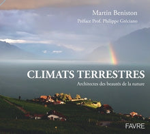 Climats terrestres - Architectes des beautés de la nature