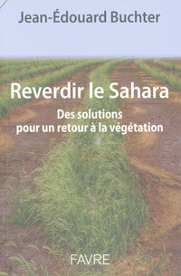 Reverdir le Sahara