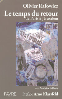 Le temps du retour de Paris à Jérusalem