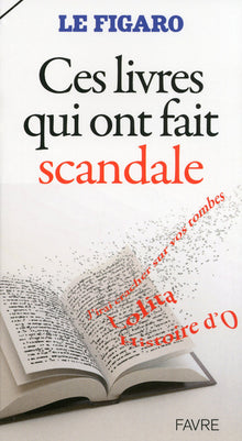 Ces livres qui ont fait scandale