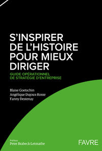 S'inspirer de l'histoire pour mieux diriger