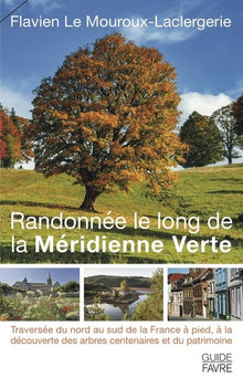 Randonnée le long de la Méridienne Verte