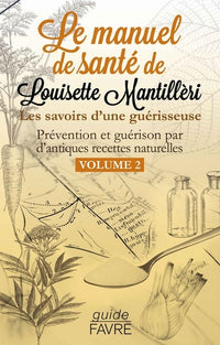 Le manuel de santé de Louisette Mantillèri