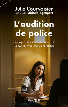L'audition de police