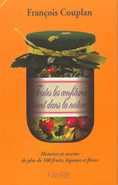 Toutes les confitures sont dans la nature