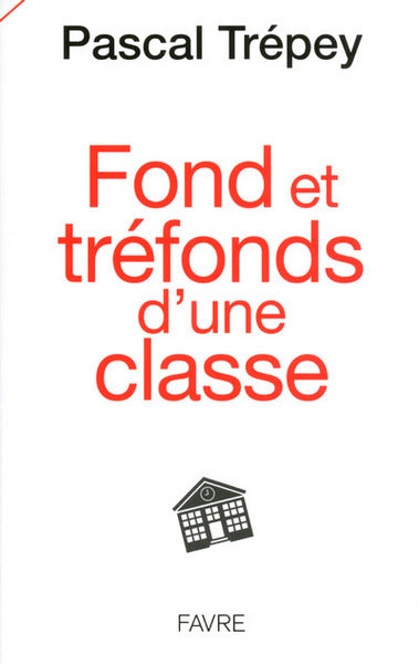 Fond et tréfonds d'une classe