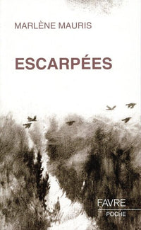 Escarpées - Volume 1