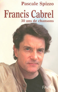 Francis Cabrel : du poète engagé au troubadour