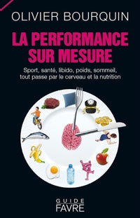La performance sur mesure