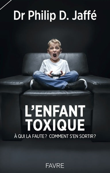 L'enfant toxique