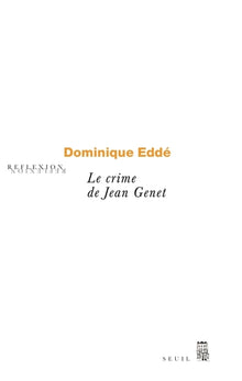 Le crime de Jean Genet