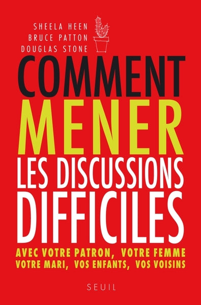 Comment mener les discussions difficiles