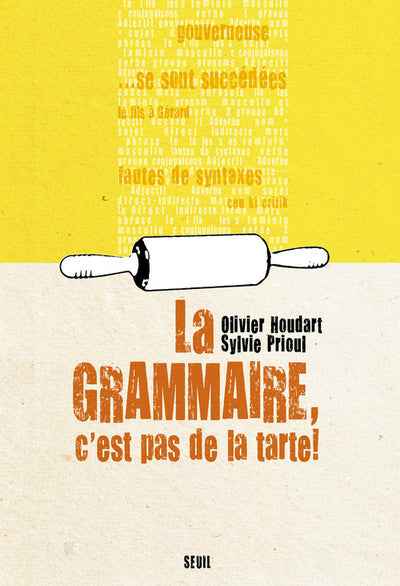 La grammaire, c'est pas de la tarte!