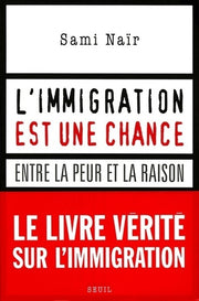 L'immigration est une chance