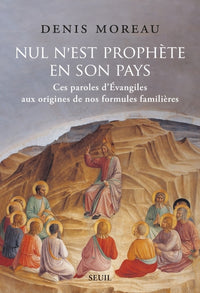 Nul n’est prophète en son pays