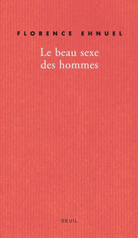 Le Beau Sexe des hommes
