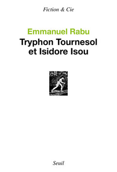 Tryphon Tournesol et Isidore Isou