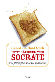 Petit déjeuner avec Socrate