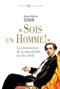 Sois un homme!