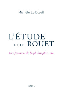 L'étude et le rouet