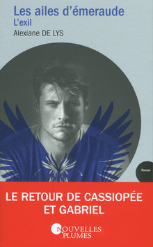 Les ailes d'émeraude, tome 2 : L' exil