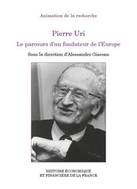Le parcours d'un fondateur de l'Europe