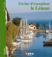 Une lac d'exception le Léman