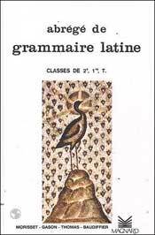 Abrégé de grammaire latine