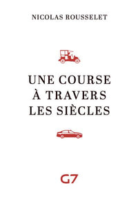 Une course à travers les siècles