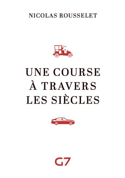 Une course à travers les siècles