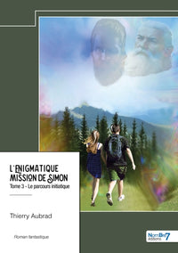 L'énigmatique mission de Simon - Tome 3