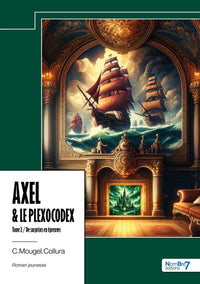 Axel & le Plexocodex - Tome II