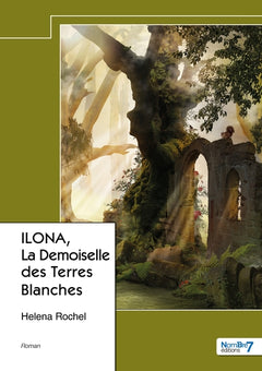 ILONA, La Demoiselle des Terres Blanches - Tome 1