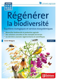 Régénérer la biodiversité